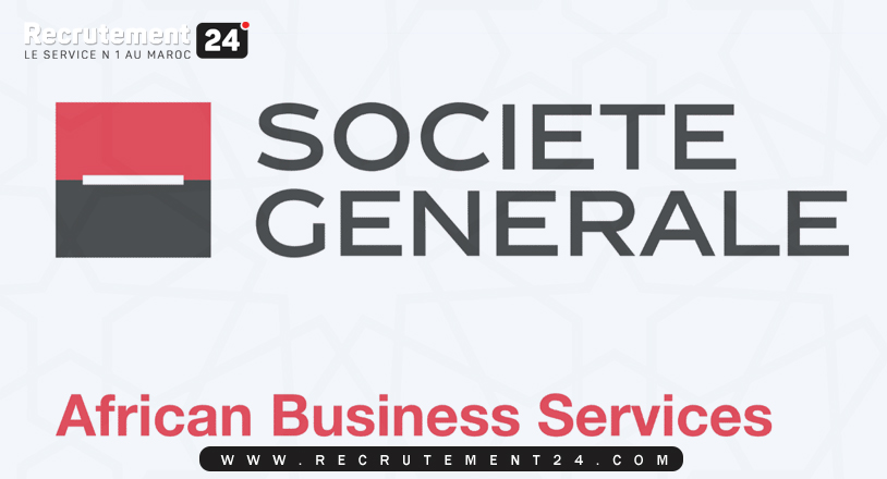 Campagne de Recrutement chez Société Générale ABS - 42 Postes